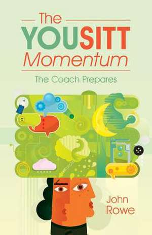 The Yousitt Momentum de John Rowe