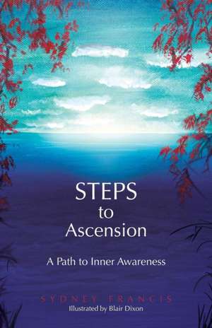 Steps to Ascension de Sydney Francis