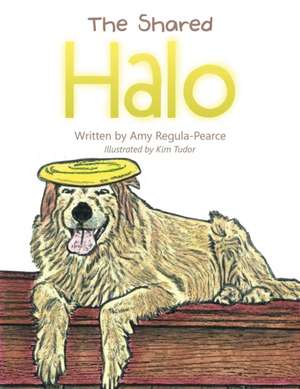 The Shared Halo de Amy Regula-Pearce