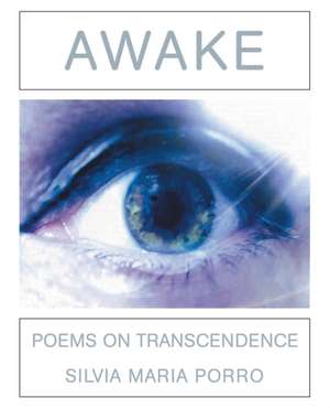 Awake de Silvia Maria Porro