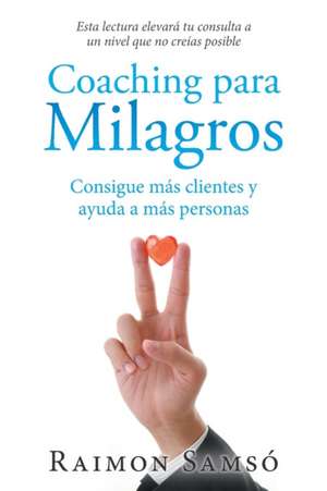 Coaching para Milagros de Raimon Samsó