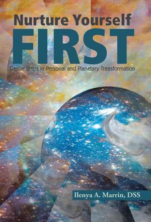 Nurture Yourself First de Dss Marrin