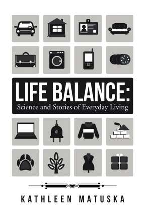 Life Balance de Kathleen Matuska