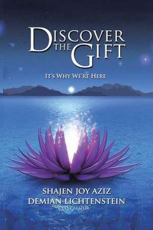 Discover the Gift de Shajen Joy Aziz