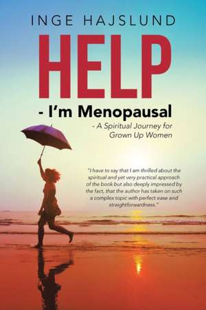 Help - I'm Menopausal de Inge Hajslund