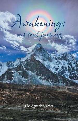 Awakening de The Aquarian Team