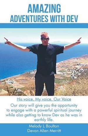 Amazing Adventures with Dev de Melody L. Boulton