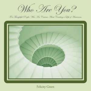 Who Are You? de Felicity Green