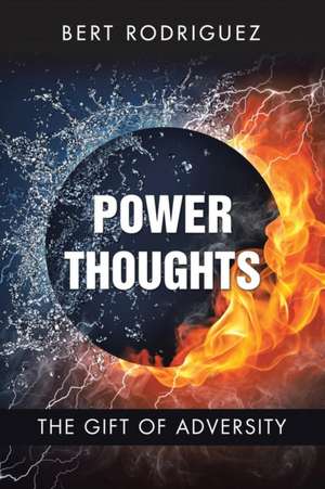 Power Thoughts de Bert Rodriguez