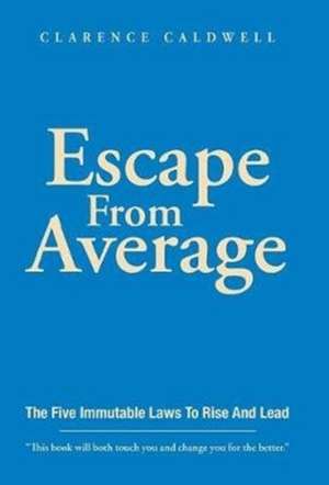 Escape from Average de Caldwell, Clarence