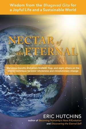 Nectar of the Eternal de Eric Hutchins