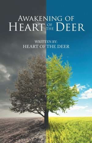 Awakening of Heart of the Deer de Heart of the Deer