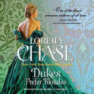 Dukes Prefer Blondes de Loretta Chase