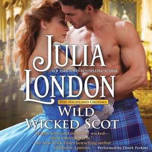 Wild Wicked Scot de Julia London