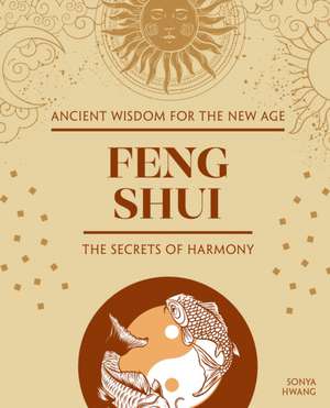 Feng Shui de Sonya Hwang