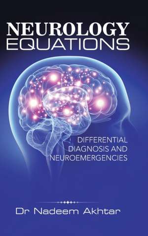 Neurology Equations Made Simple de Nadeem Akhtar