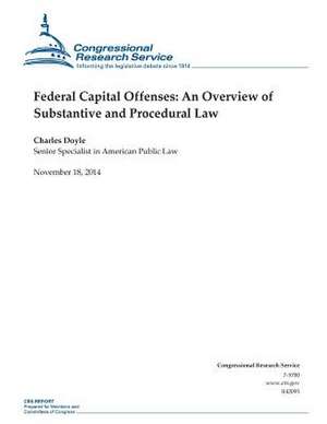 Federal Capital Offenses de Congressional Research Service