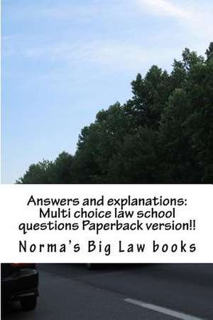 Answers and Explanations de Norma's Big Law Books