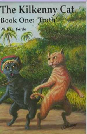 The Kilkenny Cat - Book One de William Forde