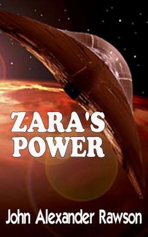 Zara's Power de John Alexander Rawson