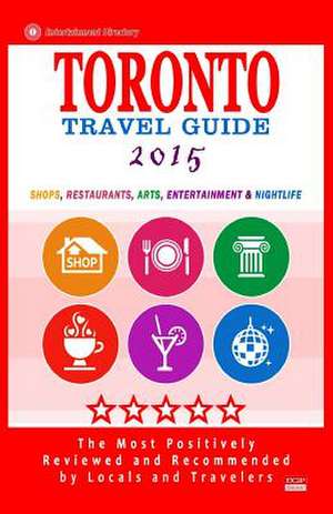 Toronto Travel Guide 2015 de Avram F. Davidson