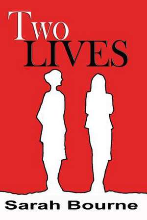 Two Lives de Sarah Bourne