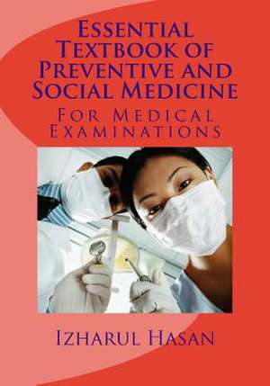 Essential Textbook of Preventive and Social Medicine de Dr Izharul Hasan