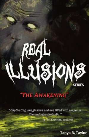 Real Illusions de Tanya R. Taylor