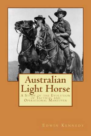 Australian Light Horse de Edwin L. Kennedy Jr