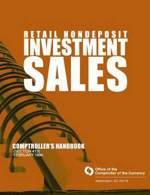 Retail Nondeposit Investment Sales de Comptroller of the Currency Administrato