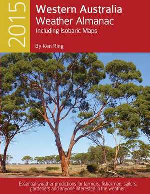 2015 Western Australia Weather Almanac de Ken Ring