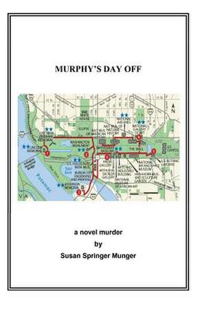 Murphy's Day Off de Susan Springer Munger