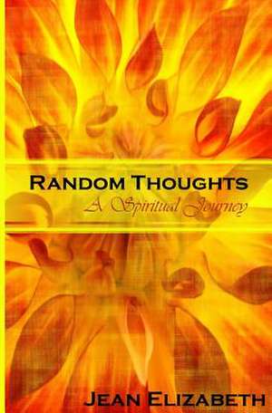 Random Thoughts de Jean Elizabeth