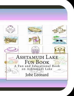 Ashtamudi Lake Fun Book de Jobe Leonard