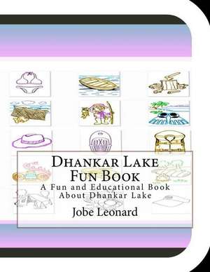 Dhankar Lake Fun Book de Jobe Leonard