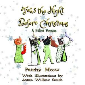 Twas the Night Before Christmas de Patchy Meow