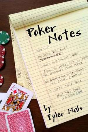 Poker Notes de Tyler Nals