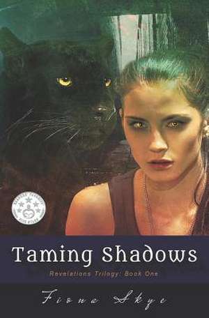 Taming Shadows de Fiona Skye