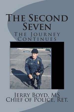 The Second Seven de Jerry Boyd MS