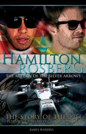 Hamilton Rosberg de MR James Watkins