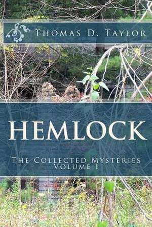 Hemlock de Thomas D. Taylor