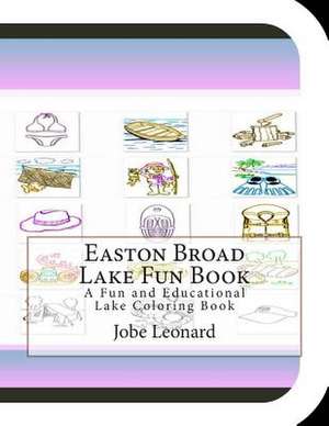 Easton Broad Lake Fun Book de Jobe Leonard