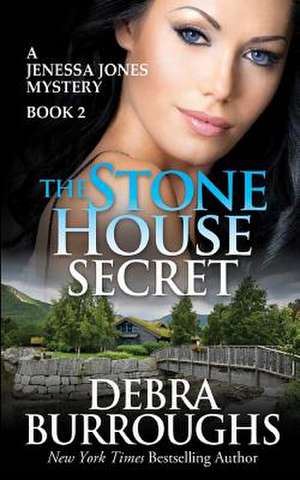 The Stone House Secret de Debra Burroughs