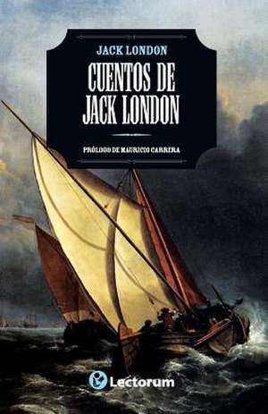 Cuentos de Jack London de Jack London