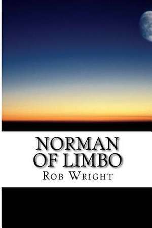 Norman of Limbo de Rob Wright