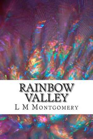 Rainbow Valley de L. M. Montgomery