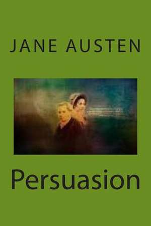 Persuasion de Mrs Jane Austen