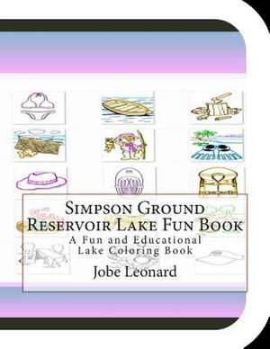 Simpson Ground Reservoir Lake Fun Book de Jobe Leonard