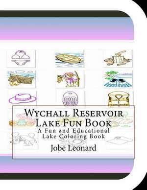 Wychall Reservoir Lake Fun Book de Jobe Leonard