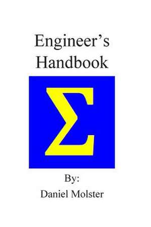 Engineer's Handbook de Daniel Molster